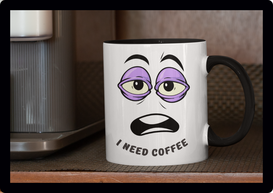 I need coffee novelty gift mug