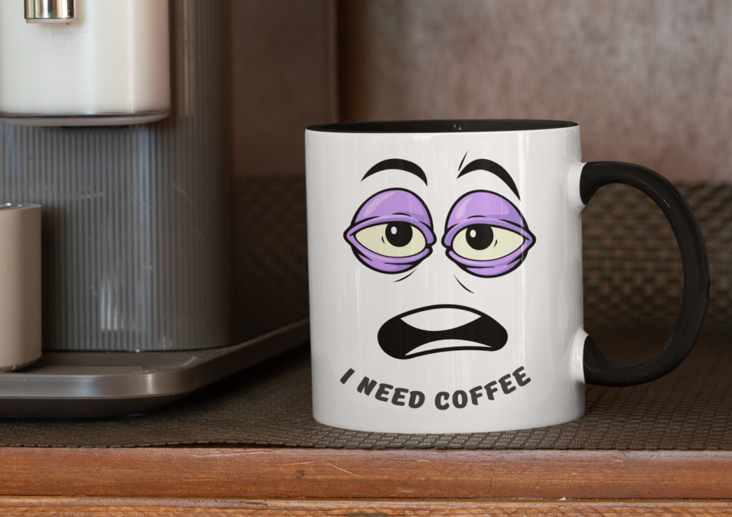 I need coffee novelty gift mug